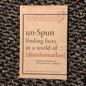 Un•Spun finding facts in a world of disinformation